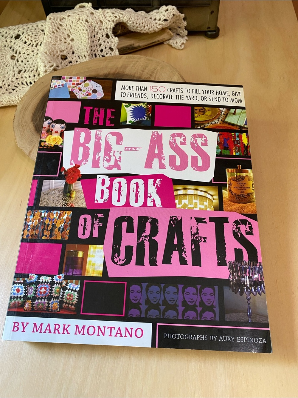 The Big-Ass Book of Crafts Book by Mark Montano